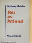 Rés és kaland
