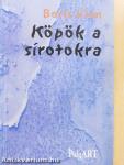 Köpök a sírotokra