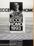 ECCE HOMO 1993