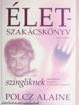 Életszakácskönyv szingliknek