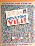 Hová tűnt Vili?
