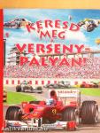 Keresd meg a versenypályán!