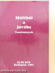 Múltból a jövőbe