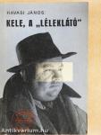 Kele, a "léleklátó"