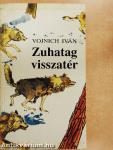Zuhatag visszatér