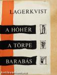 A hóhér/A törpe/Barabás