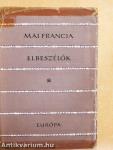 Mai francia elbeszélők