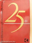 25 év