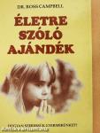 Életre szóló ajándék