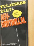 Teljesebb élet - Agykontrollal