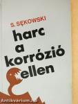 Harc a korrózió ellen