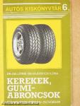 Kerekek, gumiabroncsok