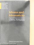 Idioms and Idiomaticity