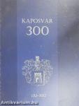 Kaposvár 300