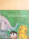 Szavaz az erdő