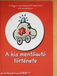 A kis mentőautó története