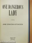 One Dangerous Lady