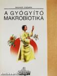 A gyógyító makrobiotika