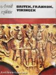 Britek, frankok, vikingek