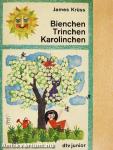 Bienchen Trinchen Karolinchen