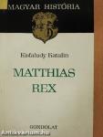 Matthias Rex