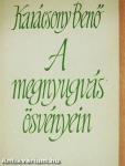 A megnyugvás ösvényein