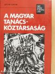 A Magyar Tanácsköztársaság