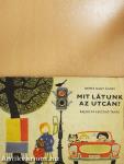 Mit látunk az utcán?