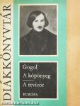 A köpönyeg/A revizor