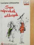 Szex, sziporkák, zöldségek