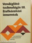 Vendéglátó technológia III.