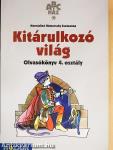 Kitárulkozó világ