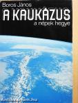 A Kaukázus - a népek hegye