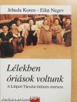 Lélekben óriások voltunk