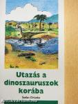 Utazás a dinoszauruszok korába