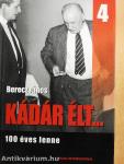 Kádár élt... 4.