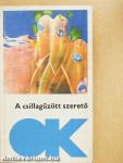A csillagűzött szerető