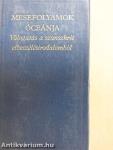 Mesefolyamok óceánja I-II.