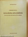 Szállóigék, szólásmódok