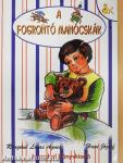 A fogrontó manócskák