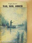 Vizek, halak, emberek