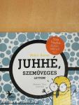 Juhhé, szemüveges lettem!