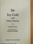 Mr Icy-Cold and Other Stories