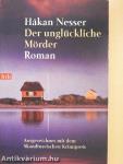Der unglückliche Mörder