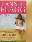 Isten hozott, Prücsök!