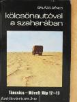 Kölcsönautóval a Szaharában