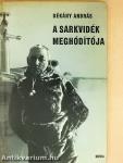 A Sarkvidék meghódítója