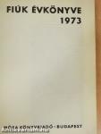 Fiúk Évkönyve 1973