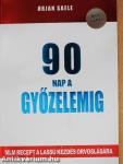 90 nap a győzelemig