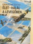 Élet-halál a levegőben